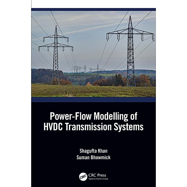 Power-Flow Modelling of HVDC Transmission Systems, Shagufta Khan, Suman Bhowmick