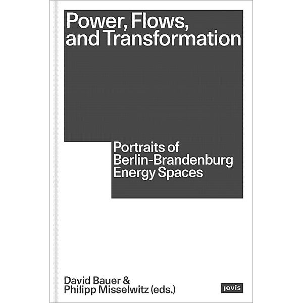 Power, Flows, and Transformation