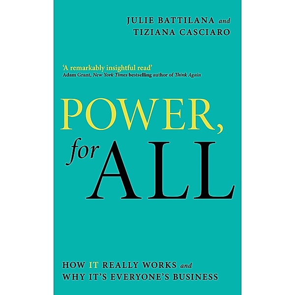 Power, For All, Julie Battilana, Tiziana Casciaro