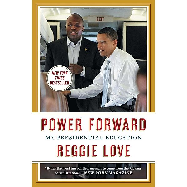 Power Forward, Reggie Love