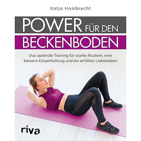 Power für den Beckenboden, Katja Hambrecht