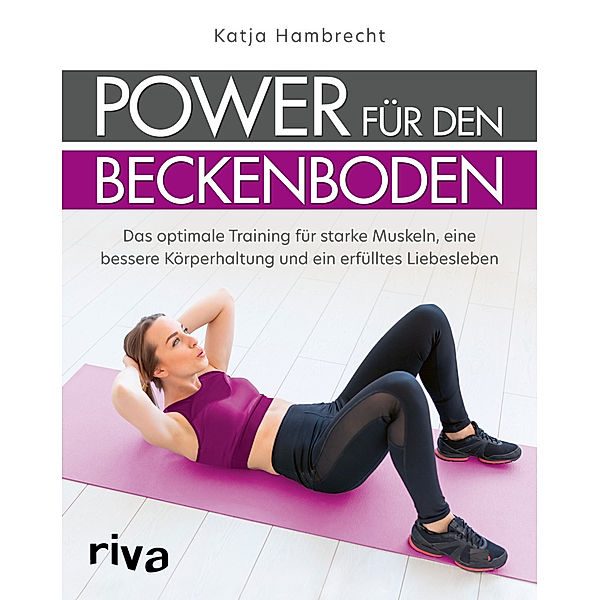 Power für den Beckenboden, Katja Hambrecht