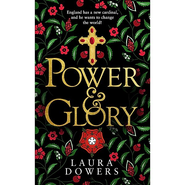 Power & Glory (Tudor Court, #5) / Tudor Court, Laura Dowers