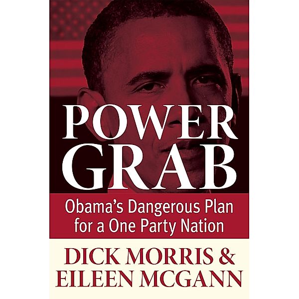 Power Grab, Dick Morris, Eileen Mcgann
