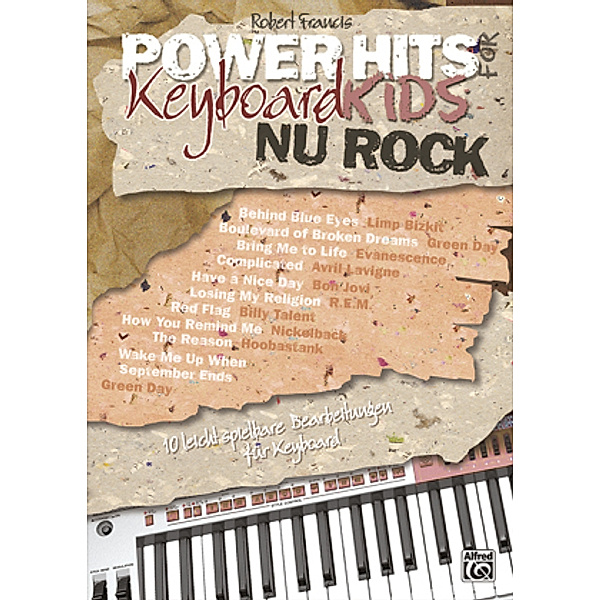 Power Hits for KeyboardKIDS, Nu Rock, Robert Francis