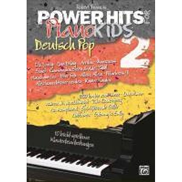 Power Hits for PianoKIDS, Deutsch Pop, Robert Francis