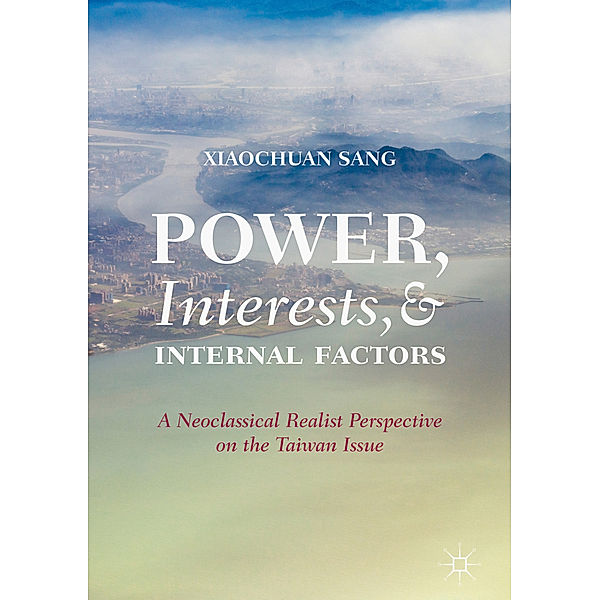 Power, Interests, and Internal Factors, Xiaochuan Sang