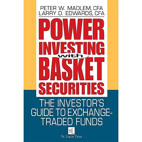 Power Investing With Basket Securities, Peter W. Madlem, Larry D. Edwards