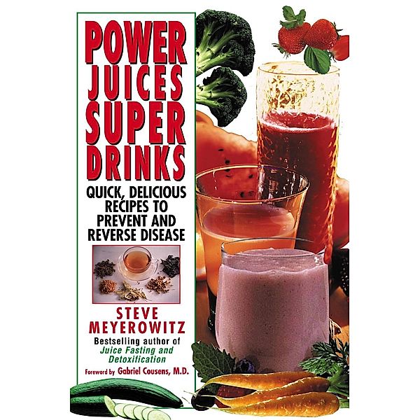 Power Juices, Super Drinks, Steven Meyerowitz