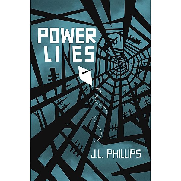 Power Lies, J. L. Phillips