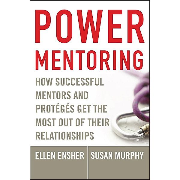 Power Mentoring, Ellen A. Ensher, Susan E. Murphy
