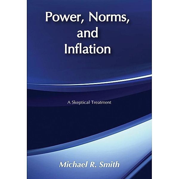 Power, Norms, and Inflation, Michael R. Smith