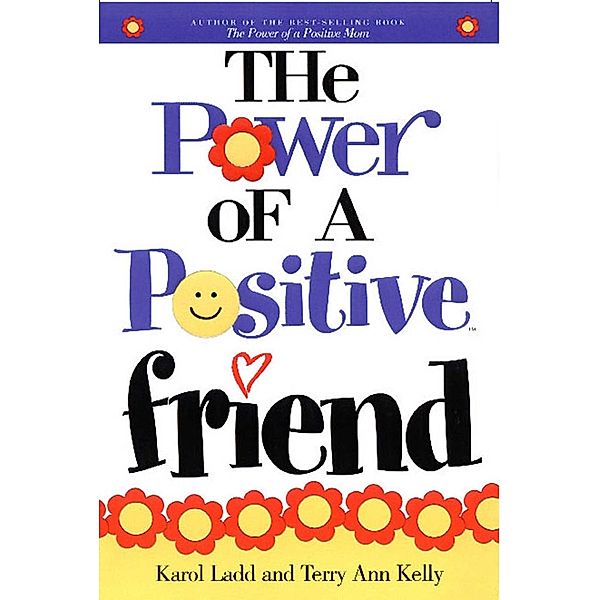 Power of a Positive Friend GIFT, Karol Ladd, Terry Ladd