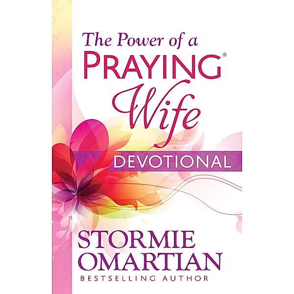 Power of a Praying Wife Devotional, Stormie Omartian
