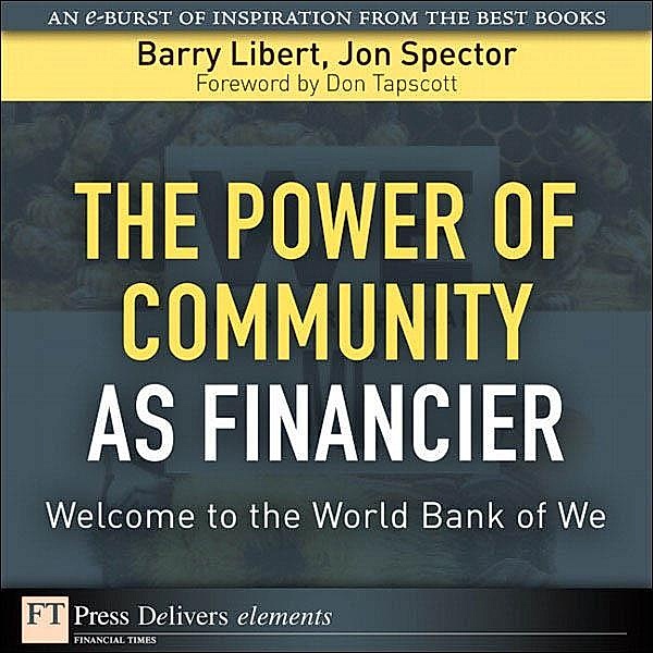 Power of Community as Financier, Barry Libert, Jon Spector