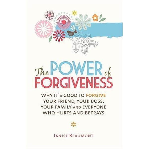 Power of Forgiveness, Janise Beaumont