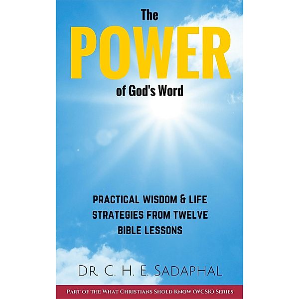 Power of God's Word, C. H. E. Sadaphal