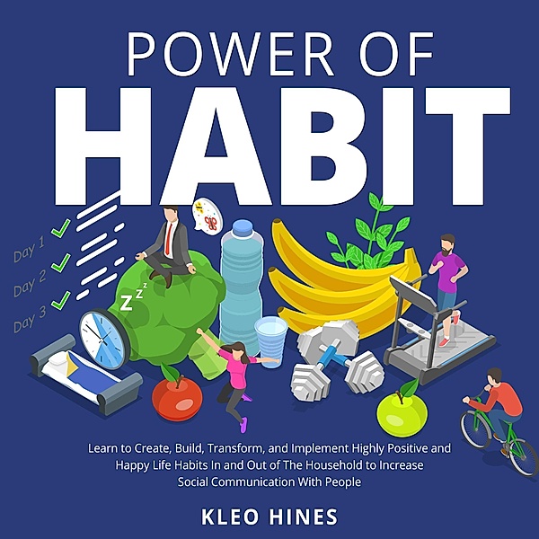 Power of Habit, Kleo Hines