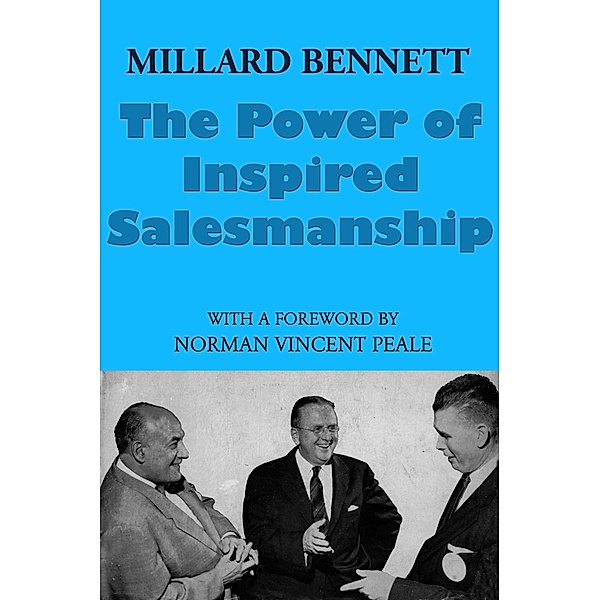 Power of Inspired Salesmanship / Frederick Fell Publishers, Inc., Bennett Millard