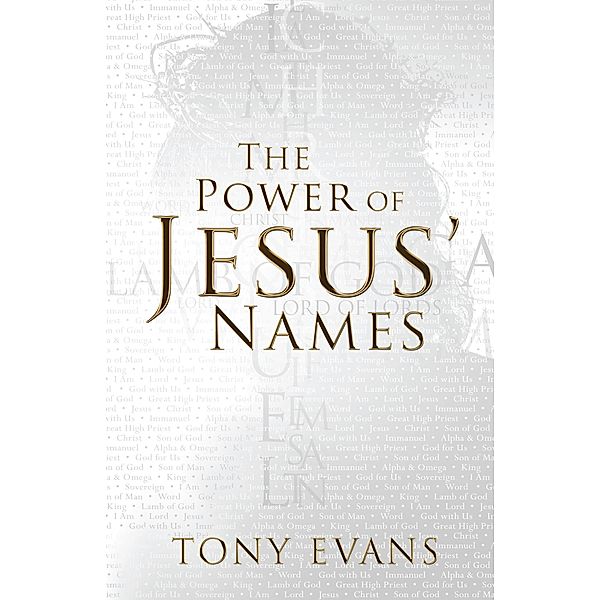 Power of Jesus' Names, Tony Evans