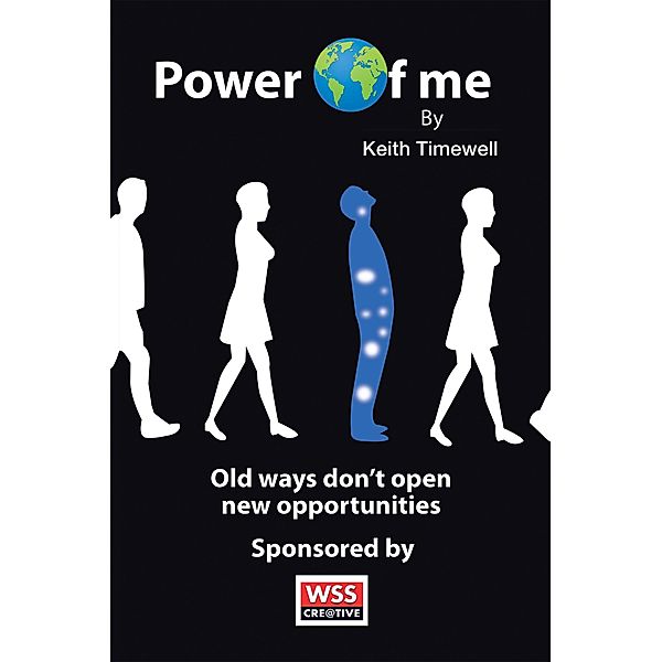 Power of Me, Keith Timewell