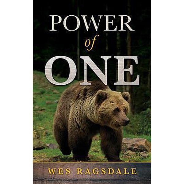 Power of One, Wes Ragsdale