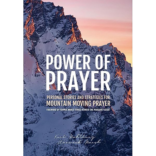 Power of Prayer, Kurt Mahlburg, Warwick Marsh