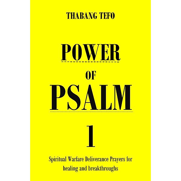 Power of Psalm 1, Thabang Tefo