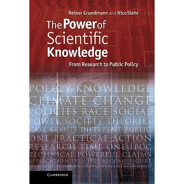 Power of Scientific Knowledge, Reiner Grundmann