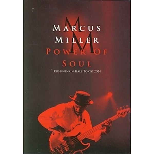 Power of Soul, Marcus Miller