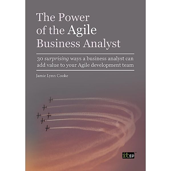 Power of the Agile Business Analyst, Jamie Lynn Cooke