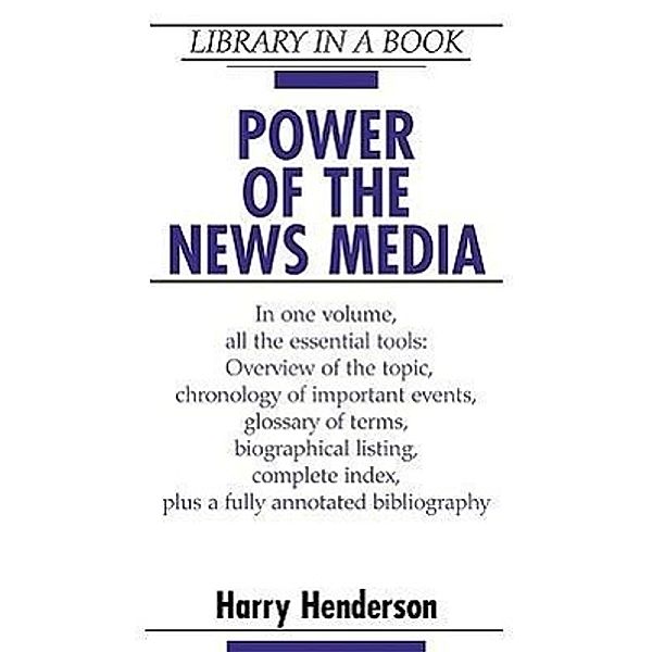 Power of the News Media, Harry Henderson