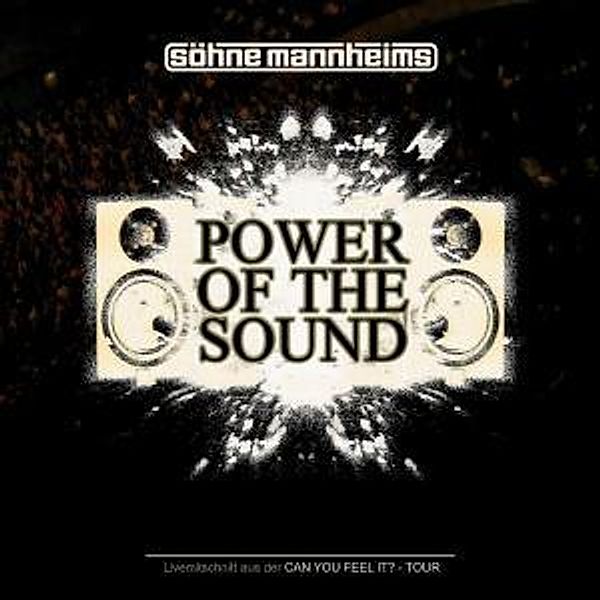 Power Of The Sound, Söhne Mannheims