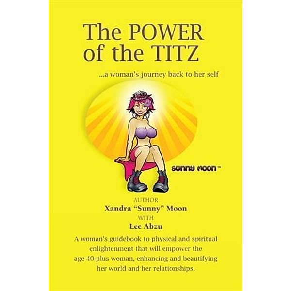 Power Of The Titz, Xandra Sunny Moon