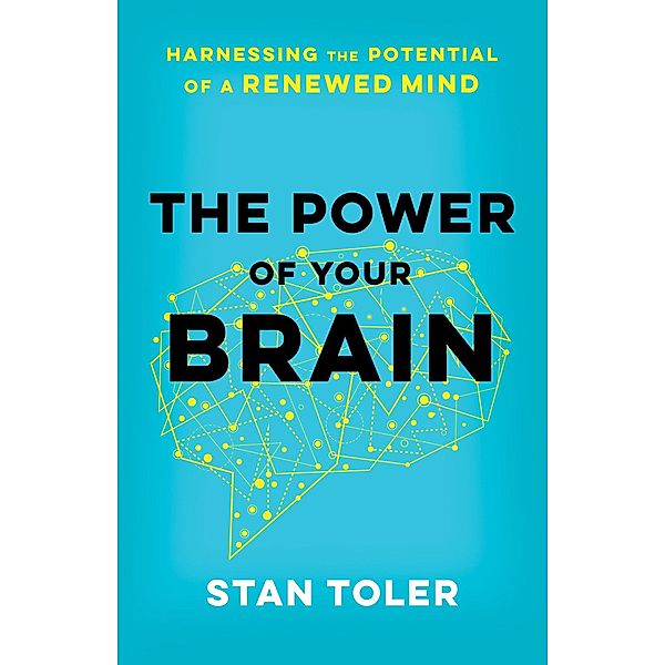 Power of Your Brain, Stan Toler