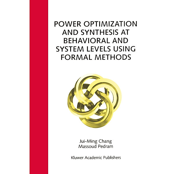 Power Optimization and Synthesis at Behavioral and System Levels Using Formal Methods, Jui-Ming Chang, Massoud Pedram