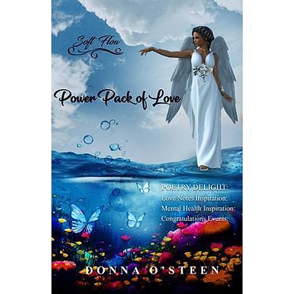 Power Pack of Love, Donna M o'steen