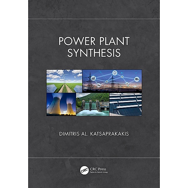Power Plant Synthesis, Dimitris Al. Katsaprakakis