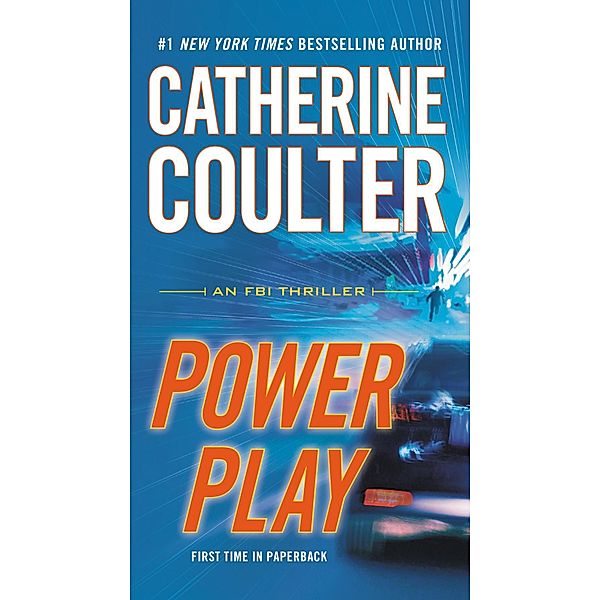 Power Play / An FBI Thriller Bd.18, Catherine Coulter