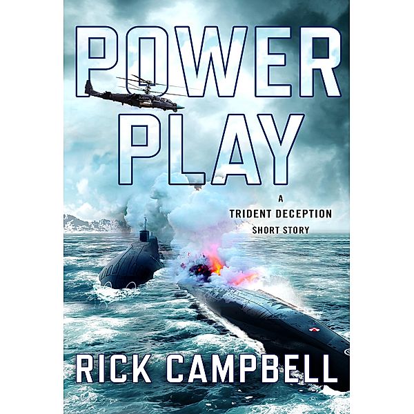 Power Play / St. Martin's Press, Rick Campbell