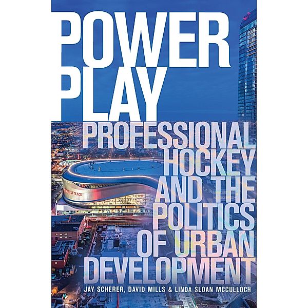 Power Play / The University of Alberta Press, Jay Scherer, David Mills, Linda Sloan McCulloch