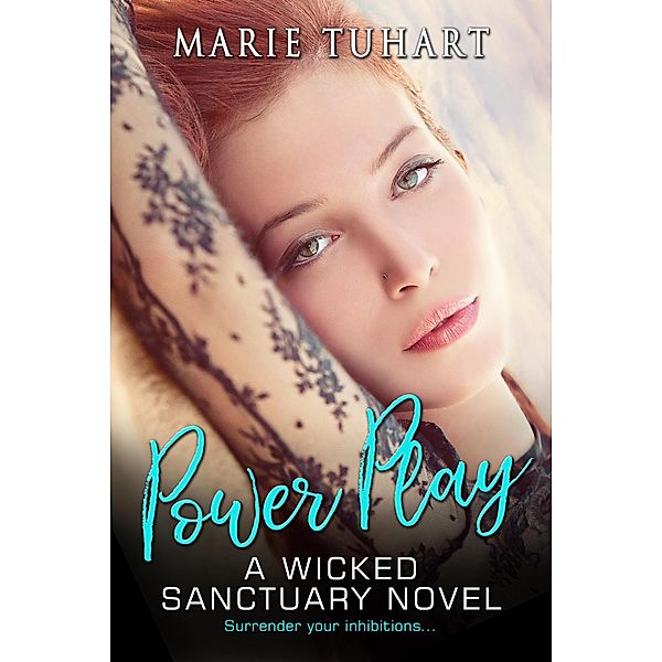 Power Play (Wicked Sanctuary) / Wicked Sanctuary, Marie Tuhart