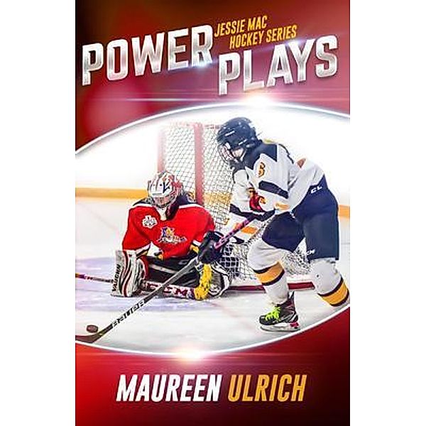 Power Plays / Jessie Mac Hockey Series Bd.1, Maureen Ulrich