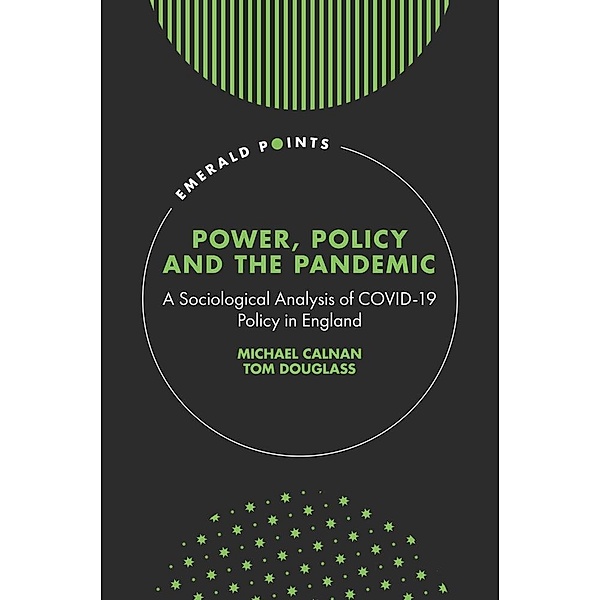 Power, Policy and the Pandemic, Michael Calnan