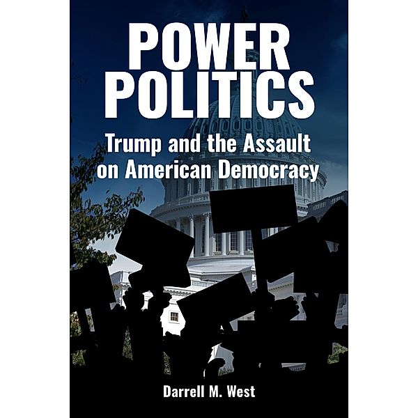 Power Politics, Darrell M. West