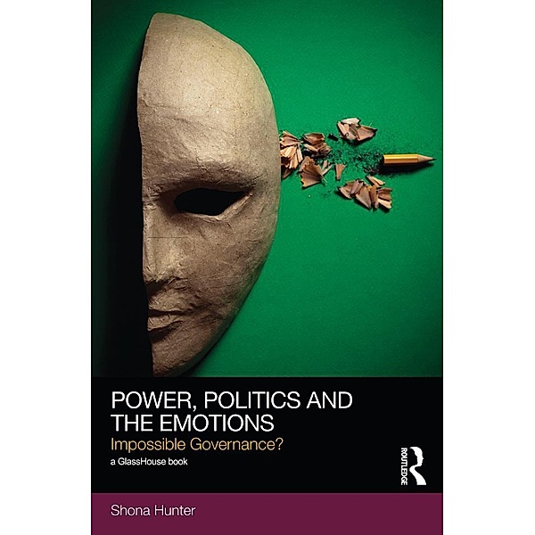 Power, Politics and the Emotions / Social Justice, Shona Hunter