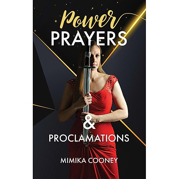 Power Prayers & Proclamations (Warrior Series) / Warrior Series, Mimika Cooney
