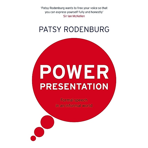 Power Presentation, Patsy Rodenburg