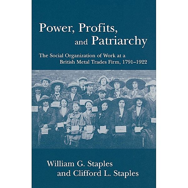 Power, Profits, and Patriarchy, William G. Staples, Clifford L. Staples