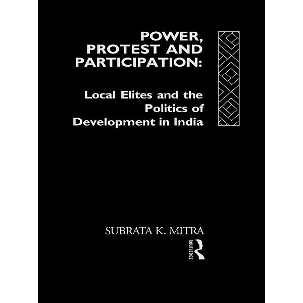 Power, Protest and Participation, Subrata K. Mitra